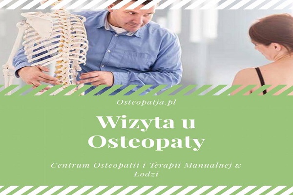 Jak przebiega Pierwsza wizyta u Osteopaty?