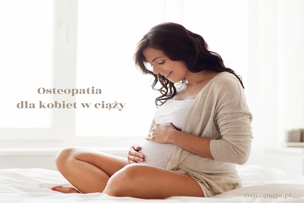 Osteopatia w ciąży Osteopatia w ciąży