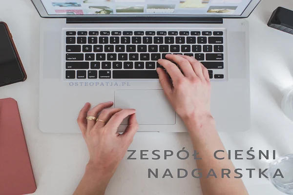 Zespół cieśni nadgarstka Zespół cieśni nadgarstka