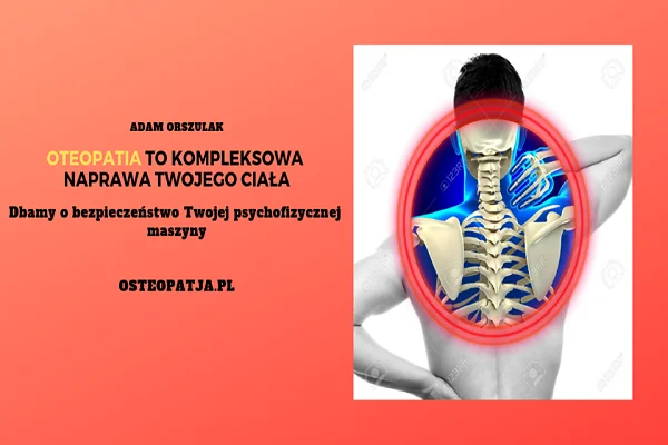 OSTEOPATIA – naprawiamy maszyny ludzkie