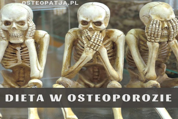 Dieta w osteoporozie Dieta w osteoporozie